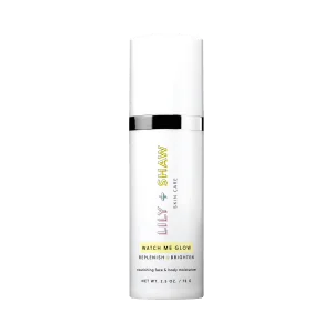 Watch Me Glow - Lily & Shaw Skincare